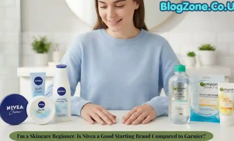 I'm a Skincare Beginner. Is Nivea a Good Starting Brand Compared to Garnier?